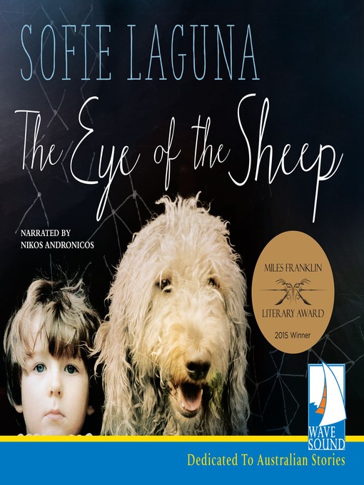 Title details for The Eye of the Sheep by Sofie Laguna - Available